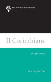 book II Corinthians: A Commentary (The New Testament Library)