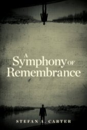 book A Symphony of Remembrance