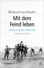 book Mit dem Feind leben: Alltag im Ersten Weltkrieg