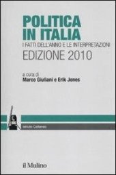 book Politica in Italia. I fatti dell'anno e le interpretazioni (2010)