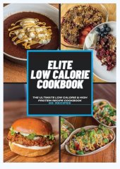 book Elite Low Calorie Cookbook: 60 Recipes