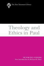 book Theology and Ethics in Paul (The New Testament Library)