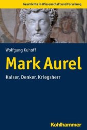 book Mark Aurel: Kaiser, Denker, Kriegsherr