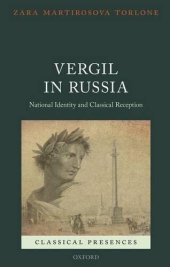 book Vergil in Russia: National Identity and Classical Reception (Classical Presences)