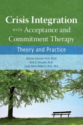 book Crisis Integration With Acceptance and Commitment Therapy: Theory and Practice