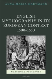 book English Mythography in its European Context, 1500-1650 (Classical Presences)