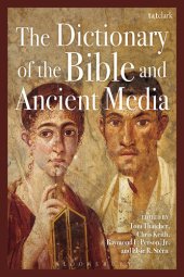 book The Dictionary of the Bible and Ancient Media