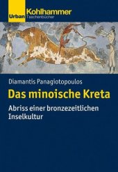 book Das minoische Kreta: Abriss einer bronzezeitlichen Inselkultur