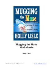 book Mugging the Muse: Writing Fiction for Love and Money (Worksheets)