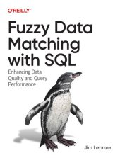 book Fuzzy Data Matching with SQL: Enhancing Data Quality and Query Performance