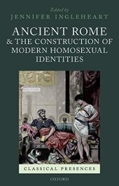 book Ancient Rome and the Construction of Modern Homosexual Identities (Classical Presences)