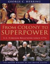 book From Colony to Superpower: U.S. Foreign Relations since 1776