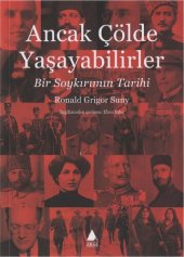 book Ancak Çölde Yaşayabilirler: Bir Soykırımın Tarihi