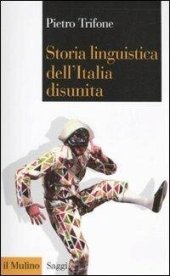 book Storia linguistica dell'Italia disunita