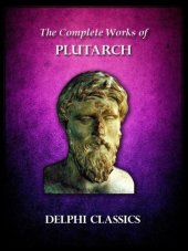 book The Complete Works of Plutarch