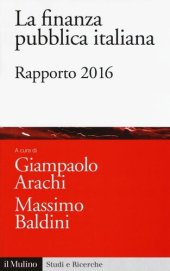 book La finanza pubblica italiana. Rapporto 2016