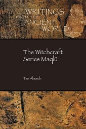 book The Witchcraft Series Maqlû (Writings from the Ancient World)