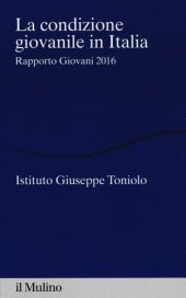 book La condizione giovanile in Italia. Rapporto giovani 2016