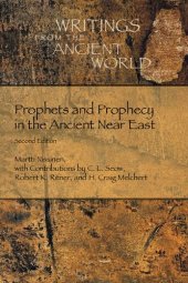 book Prophets and Prophecy in the Ancient Near East