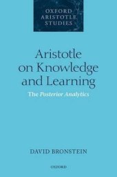 book Aristotle on Knowledge and Learning: The Posterior Analytics (Oxford Aristotle Studies Series)