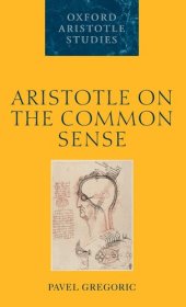 book Aristotle on the Common Sense (Oxford Aristotle Studies Series)