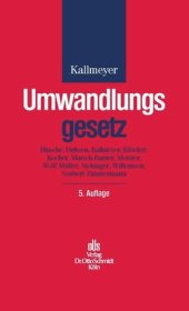 book Umwandlungsgesetz: Verschmelzung, Spaltung und Formwechsel bei Handelsgesellschaften. Kommentar.