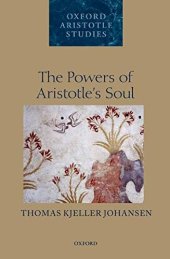 book The Powers of Aristotle's Soul (Oxford Aristotle Studies Series)