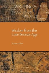 book Wisdom from the Late Bronze Age (Writings from the Ancient World) (Society of Biblical Literature/Writings from the Ancient Wor)