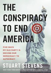 book The Conspiracy to End America