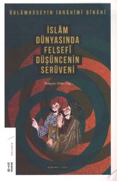 book İslam Dünyasında Felsefi Düşüncenin Serüveni