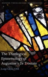 book The Theological Epistemology of Augustine's De Trinitate