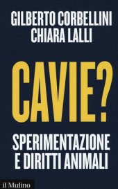 book Cavie? Sperimentazione e diritti animali