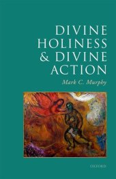 book Divine Holiness and Divine Action