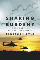 book Sharing the Burden?: NATO and its Second-Tier Powers