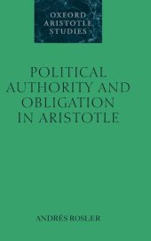 book Political Authority and Obligation in Aristotle (Oxford Aristotle Studies Series)