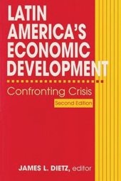 book Latin America’s Economic Development: Confronting Crisis