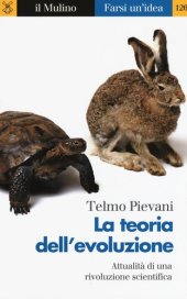 book La teoria dell'evoluzione. Attualità di una rivoluzione scientifica