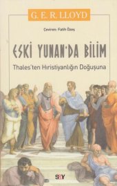 book Eski Yunan'da Bilim Thales'ten Hıristiyanlığın Doğuşuna