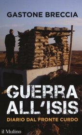 book Guerra all'ISIS. Diario dal fronte curdo