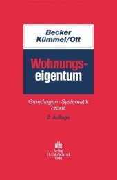 book Wohnungseigentum: Grundlagen, Systematik, Praxis