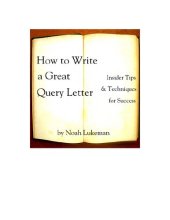 book How to Write a Great Query Letter: Insider Tips and Techniques for Success