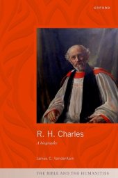 book R. H. Charles: A Biography