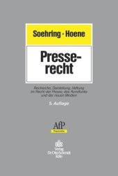 book Presserecht: Recherche, Darstellung, Haftung im Recht der Presse, des Rundfunks und der neuen Medien