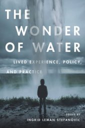 book The Wonder of Water: Lived Experience, Policy, and Practice