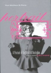 book A Portrait of the Artist as Australian: L’Oeuvre bizarre de Barry Humphries