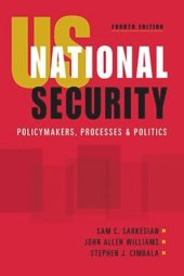 book US National Security: Policymakers, Processes, and Politics