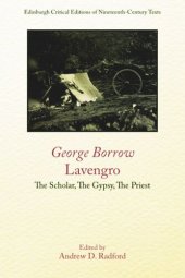 book George Borrow, Lavengro: The Scholar, The Gypsy, The Priest