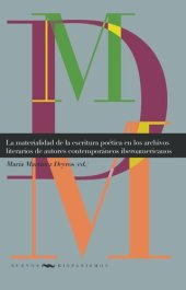 book La materialidad de la escritura poética en los archivos literarios de autores contemporáneos iberoamericanos