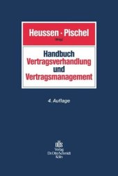 book Handbuch Vertragsverhandlung und Vertragsmanagement: Planung, Verhandlung, Design und Durchführung von Verträgen