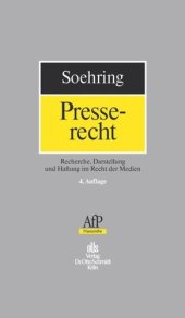 book Presserecht: Recherche, Darstellung und Haftung im Recht der Medien.